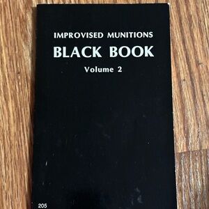 Improvised Munitions Black Book Volume 2